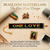 BEAD LOOM MASTERCLASS: The One Love Design - May 31st 2026