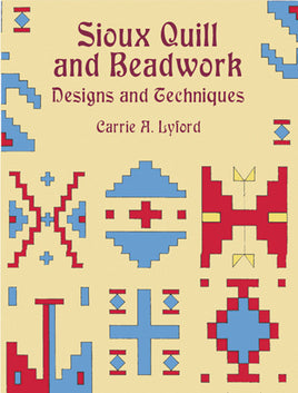 Image of 4103-001-047 - Sioux Quill and  Beadwork Designs and Techniques