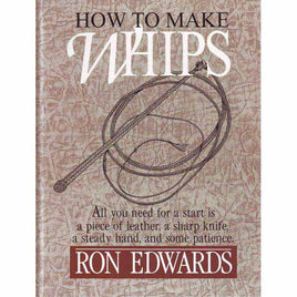 Image of 978-0-87033-513-6 - How To Make Whips Book